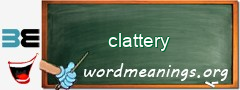 WordMeaning blackboard for clattery